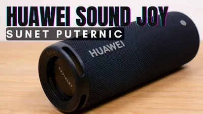 Huawei Sound Joy: boxă cu sunet puternic și autonomie foarte mare. VIDEO