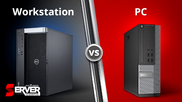 Diferenta dintre Workstation si un Desktop PC