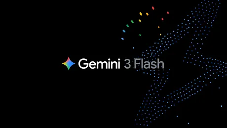 VIDEO: Google a lansat Gemini 3 Flash, un nou model AI mai rapid