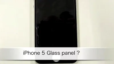 Video cu presupusul capac frontal al noului iPhone 5