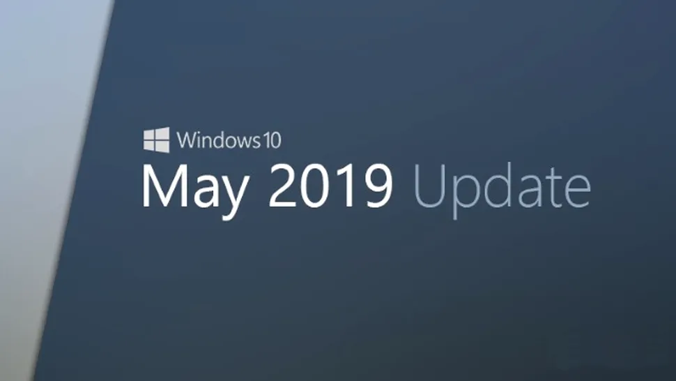 Windows 10 May 2019 Update, disponibil oficial pentru instalare