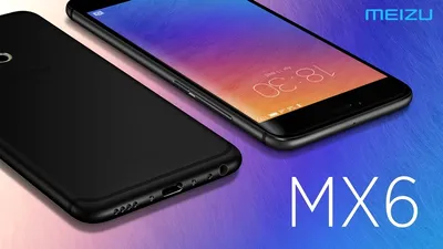 Meizu lansează MX6, o alternativă mai ieftină pentru modelul Pro 6
