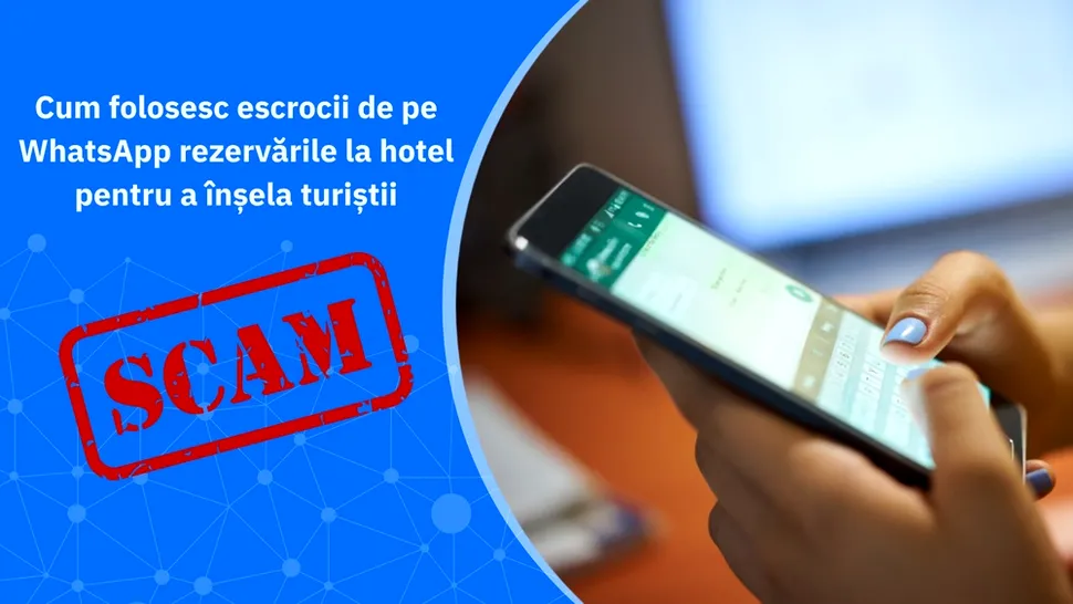 Alertă Bitdefender: Turiștii români, ținta unei escrocherii pe WhatsApp cu rezervări hoteliere false
