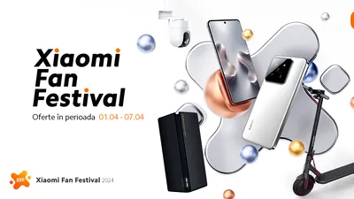 Xiaomi a dat startul evenimentului Fan Festival 2024: reduceri la smartphone-uri, routere și dispozitive smart
