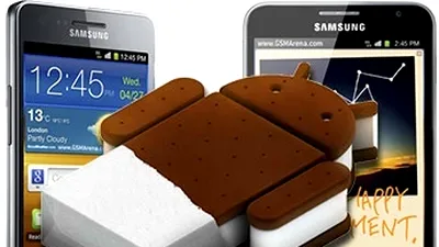Samsung Galaxy S II şi Galaxy Note trec la Android 4.0