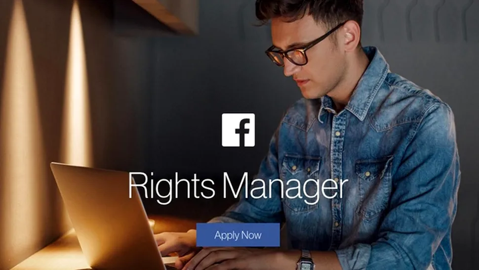 Facebook răspunde la plângerile creatorilor de conţinut video cu Rights Manager