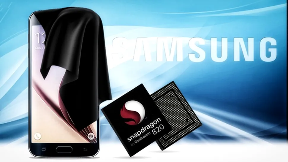 Snapdragon 820 de pe Galaxy S7 va depăşi performanţa Apple A9