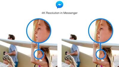 Facebook Messenger primeşte suport pentru fotografii în rezoluţie „4K”