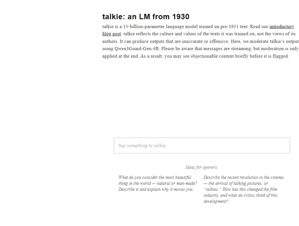 Talkie este un „LLM vintage” antrenat exclusiv pe texte din perioada anterioară anului 1931, un chatbot într-o capsulă a timpului