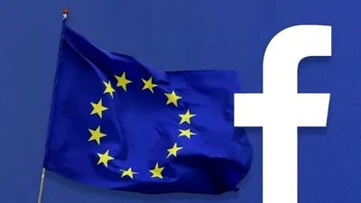 Facebook amenință cu retragerea din Europa, în răspuns la presiunile unui tribunal din Irlanda