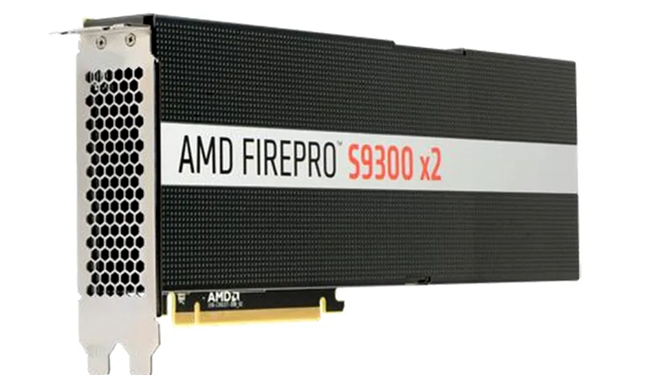 AMD FirePro S9300 X2: o placă video profesională de 6000 de dolari