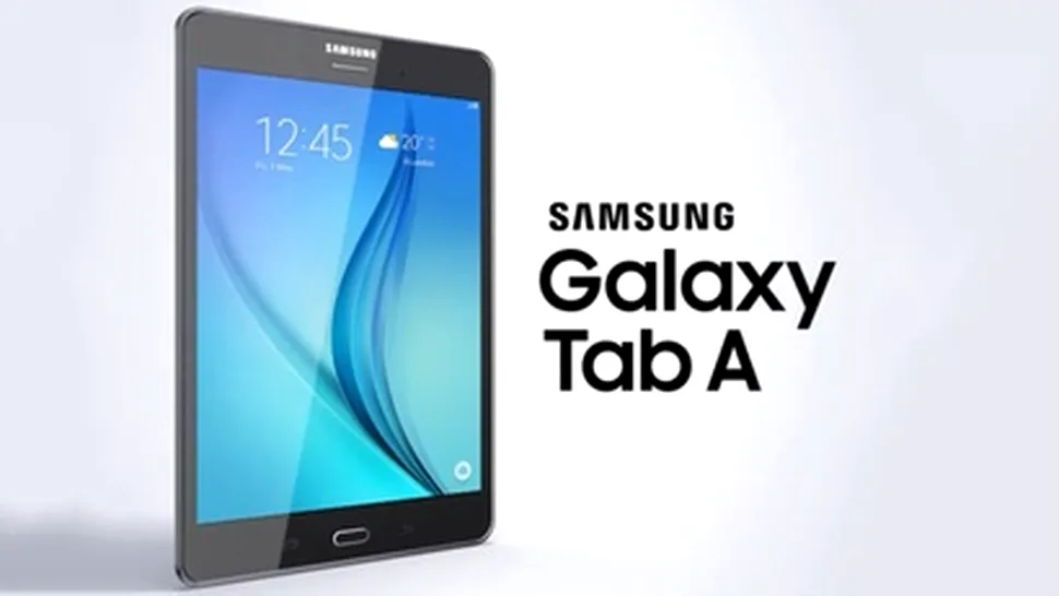 Samsung a anunţat seria de tablete mid-range premium Galaxy Tab A