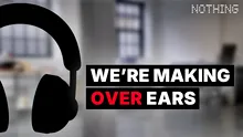Nothing va produce propriile căști audio over-ear. Când ar urma să fie lansate
