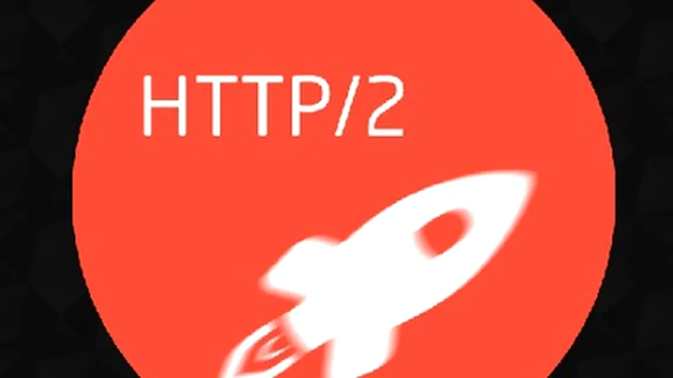 Un Web mai rapid: protocolul HTTP/2 a fost definitivat şi va fi standardizat în curând