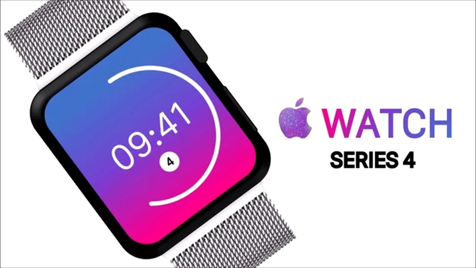 Primele detalii despre Apple Watch S4: display mai mare, design nou şi autonomie extinsă