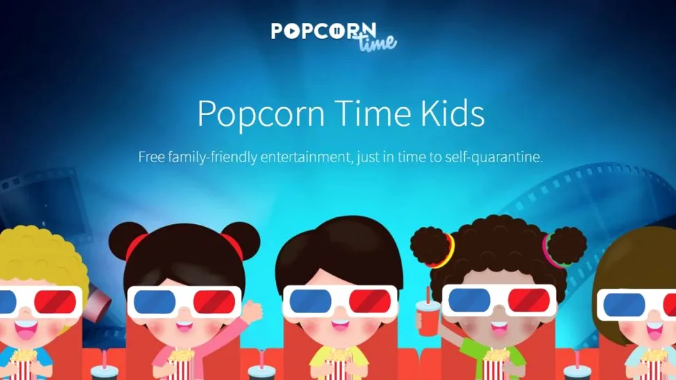 Popcorn Time Kids: versiunea mai puțin legală pentru streaming de filme pentru copii