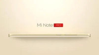 Xiaomi Mi Note Pro se lansează în China