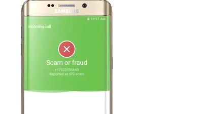 Samsung Galaxy S7 include o tehnologie care marchează automat mesajele spam şi apelurile suspecte