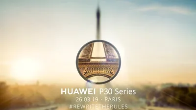 Urmăreşte live lansarea Huawei P30 şi P30 Pro