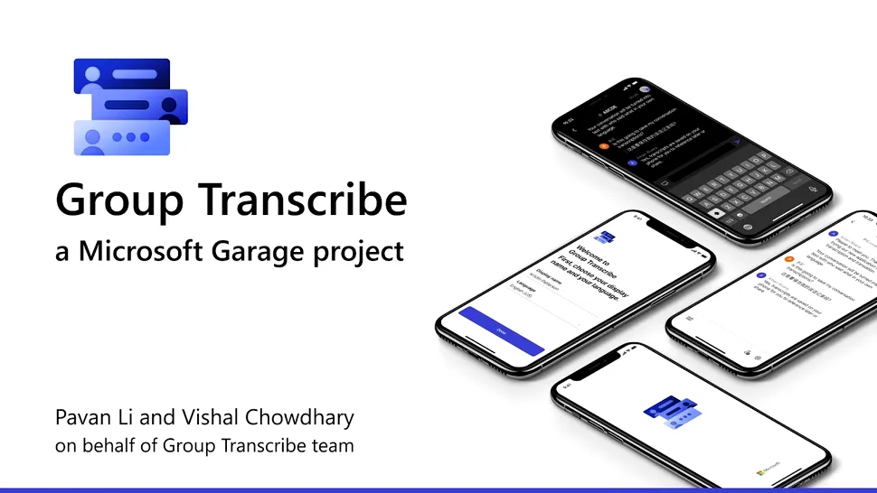 Microsoft lansează Group Transcribe, aplicație pentru transcrierea și traducerea conversațiilor în timp real