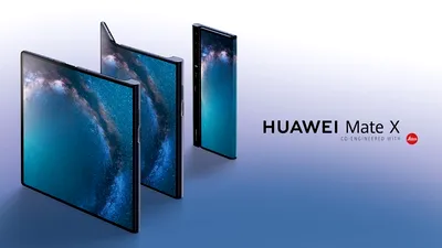 Huawei nu se grăbeşte să aducă Mate X pe piaţă. Lansarea iminentă „nu este o prioritate” pentru companie