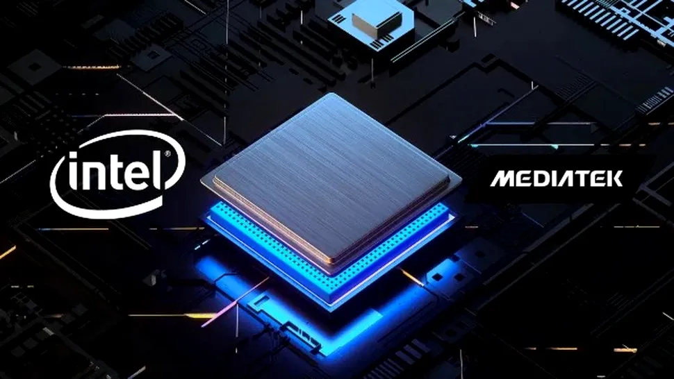 Procesoarele MediaTek vor fi produse și în fabricile Intel