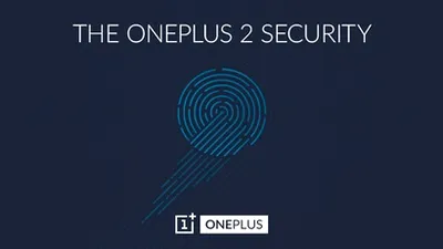 OnePlus 2 va include un senzor de amprentă avansat