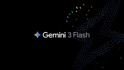 VIDEO: Google a lansat Gemini 3 Flash, un nou model AI mai rapid