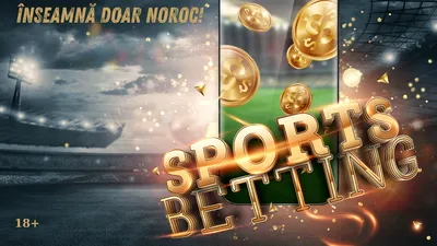 Pariurile sportive nu înseamnă doar noroc! Cum poți să-ți crești șansele de reușită (P)