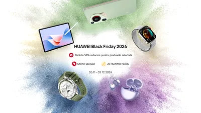 Black Friday 2024 la Huawei Store: trei weekend-uri de promoții, Flash Sale și prețuri extra reduse pentru o selecție extinsă de produse