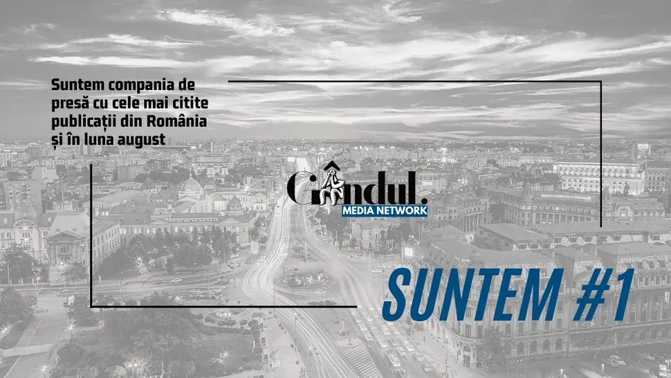 OFICIAL. Grupul Gândul, compania de presă cu cele mai citite publicații din România și în luna august