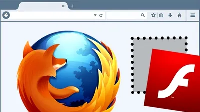 Mozilla anunță data la care Firefox va renunța la Adobe Flash