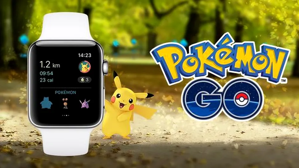 Pokemon Go s-a lansat şi pe Apple Watch