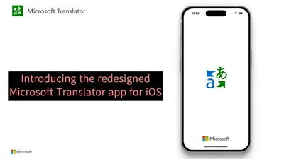 Microsoft Translator primește o nouă interfață în versiunea iOS