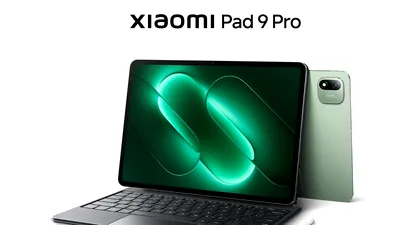 Xiaomi a lansat tabletele Pad 9 și Pad 9 Max