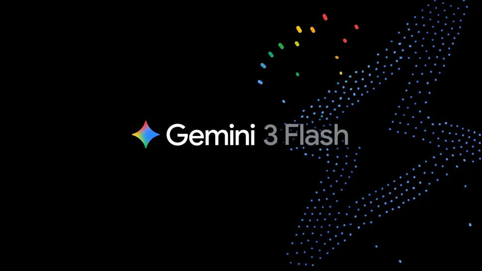 VIDEO: Google a lansat Gemini 3 Flash, un nou model AI mai rapid