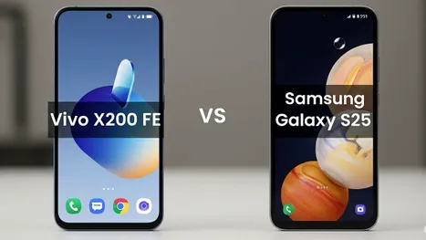 Vivo X200 FE vs Samsung Galaxy S25: Caracteristici emblematice, alegere dificilă