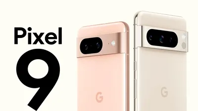 Tot ce știm până acum despre seria de telefoane Google Pixel 9, inclusiv prețuri