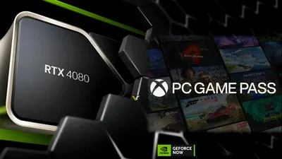 Jocurile de pe PC Game Pass vor putea fi accesate și prin GeForce Now